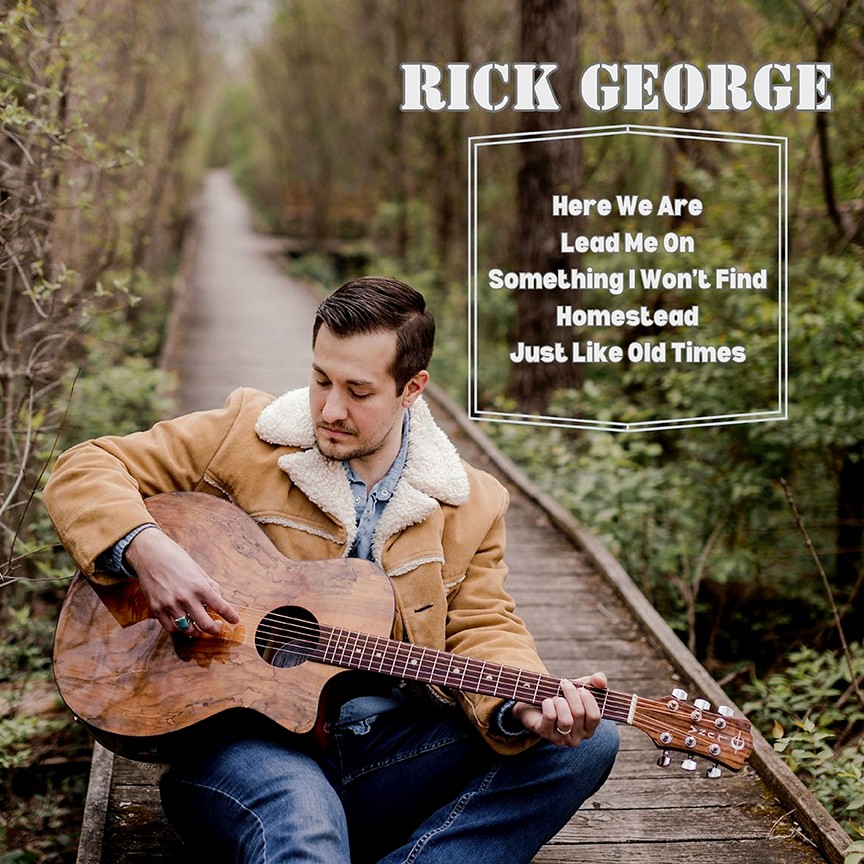 Rick George Drops Self-Titled EP, Sharing Relatable Stories from the Heart of the Rust Belt